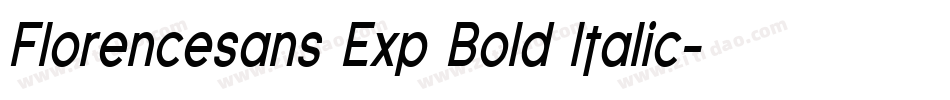 Florencesans Exp Bold Italic字体转换